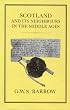 Scotland and Its Neighbours in the Middle Ages
