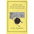 Scotland and Its Neighbours in the Middle Ages