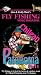 Fly Fishing Video Magazine Vol.43 Chilean Patagonia Part 1 [VHS]