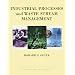 Industrial Processes and Waste Stream Management (Preserving the Legacy)