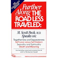 Further Along the Road Less Travelled: Collector's Edition: The Unending Journey Towards Spiritual Growth