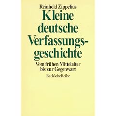 Kleine deutsche Verfassungsgeschichte. Vom frühen Mittelalter bis zur Gegenwart (Broschiert)