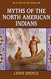 Myths of North American Indians