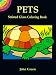 Pets Stained Glass Coloring Book (Dover Stained Glass Coloring Book) by John Green, Coloring Books
