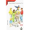 That's What Friends Are For: English Readers. Lernjahr 1. und 2