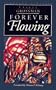 Forever Flowing (European Classics)