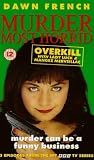 Murder Most Horrid - Overkill / Lady Luck / Mangez Merveillac [1994]