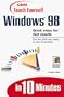 Teach Yourself Windows 98 in 10 Minutes (Sams Teach Yourself...in 10 Minutes)