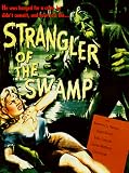 Strangler of the Swamp