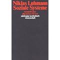 Soziale Systeme: Grundri� einer allgemeinen Theorie (suhrkamp taschenbuch wissenschaft)