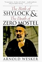 Birth of Shylock & the Death of Zero Mostel