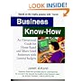 Business Know-How: An Operational Guide for Home-Based and Micro-Sized Businesses With Limited Budgets