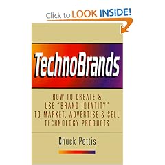 TechnoBrands: How to Create & Use "Brand Identity" to Market, Advertise & Sell Technology Products