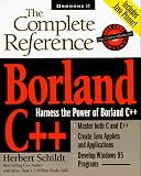 Borland C++: The Complete Reference (Complete Reference Series)