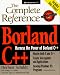 Borland C++: The Complete Reference (Complete Reference Series)