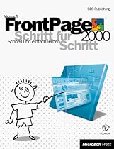 Microsoft FrontPage 2000 Schritt f&uuml;r Schritt, m. CD-ROM