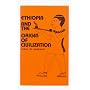 Ethiopia and the Origin of Civilization (B.C.P. Pamphlet)