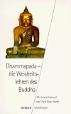 Dhammapada, die Weisheitslehren des Buddha. - Gautamo Buddha, Bernard. Schiekel