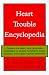 Heart Trouble Encyclopedia by Henry J. L. Marriott ISBN 0773757449