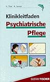 Klinikleitfaden Psychiatrische Pflege