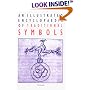 An Illustrated Encyclopaedia of Traditional Symbols