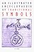 An Illustrated Encyclopaedia of Traditional Symbols