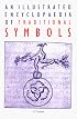 An Illustrated Encyclopaedia of Traditional Symbols