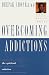 Perfect Health Library: Overcoming Addictions: The Spiritual Solution (The Perfect Health Library , No 5)
