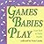 Games Babies Play 2 Ed: From Birth to Twelve Months