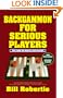 Backgammon For Serious Players