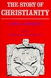 The Reformation to the present day (The Story of Christianity)