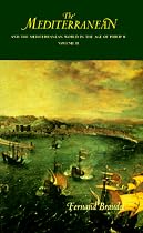 The Mediterranean and the Mediterranean World in the Age of Philip II: v. II (Mediterranean & the Mediterranean World in the Age of Philip)