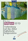 Vorbereitung auf das Abitur, Katholische Religionslehre - 
