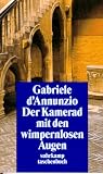 Der Kamerad mit den wimpernlosen Augen.