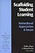 Book Scaffolding Student Learning: Instructional Approaches and Issues (Advances in Learning & Teaching)