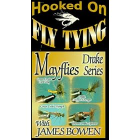 Hooked On Fly Tying, HBO3 Drake Series Mayflies - James Bowen [VHS]