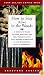 How to Stay Alive in the Woods: A Complete Guide to Food, Shelter, and Self-Preservation That Makes Starvation in the Wilderness Next to Impossible