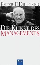 Die Kunst des Managements: Eine Sammlung der in der 'Havard Business Review' erschienenen Artikel