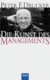 Die Kunst des Managements: Eine Sammlung der in der 'Havard Business Review' erschienenen Artikel