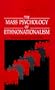 The Mass Psychology of Ethnonationalism (Path in Psychology)