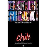 Culture Shock! Chileby Susan Roraff