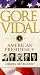 Gore Vidal's American Presidency [VHS]