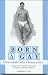 Book Born Gay: Mom Should Have Known When...