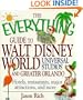 The Everything Guide To Walt Disney World, Universal Studios, and Greater Orlando; Hotels, restaurants, major attractions, and more