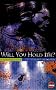 Will You Hold Me?