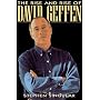 The Rise and Rise of David Geffen