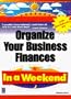 Organize Your Business Finances with QuickBooks 99 In a Weekend (In a Weekend (Premier Press))