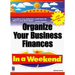 Organize Your Business Finances with QuickBooks 99 in a Weekend (In a Weekend (Premier Press))