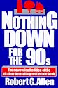 Nothing down: How to Buy Real Estate with Little or No Money down