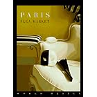 Paris Flea Market (Ypma, Herbert J. M. World Design, 3.) by Herbert Ypma
